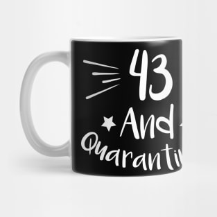 43 And Quarantined Mug